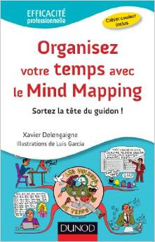 Organisez votre temps avec le Mind Mapping (Xavier Delengaigne)