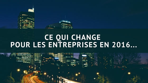 ce-qui-change-en-2016