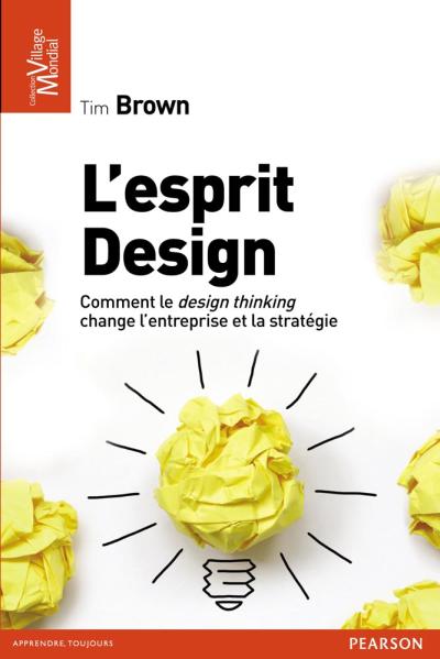 Dans ma bibli : L&rsquo;esprit design – Tim Brown