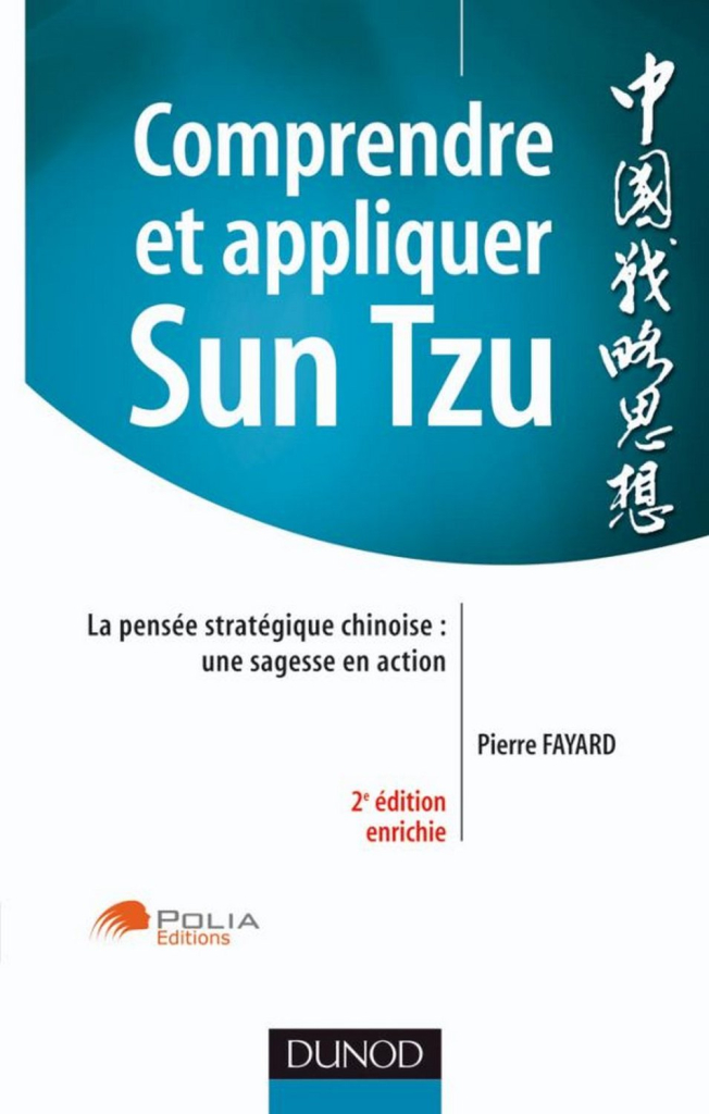 Comprendre et appliquer Sun Tzu (Pierre Fayard)